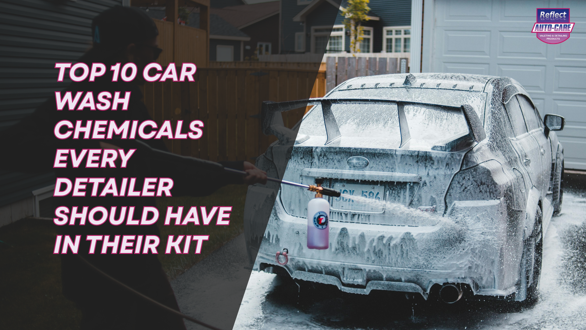 Top 10 Car Wash Chemicals Every Detailer Should Have in Their Kit