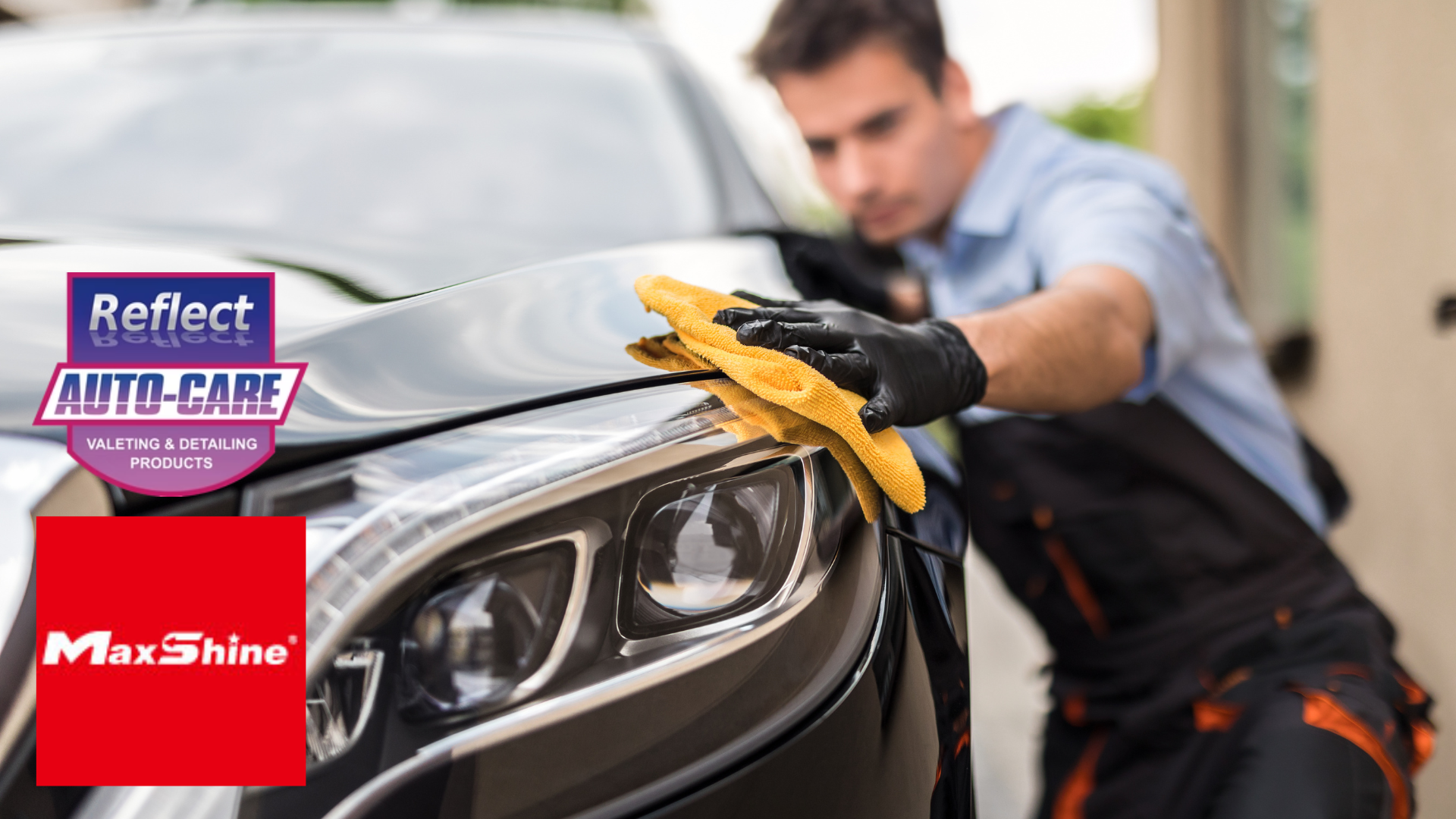 Spotlight on MaxShine – Now featured at Reflect Autocare